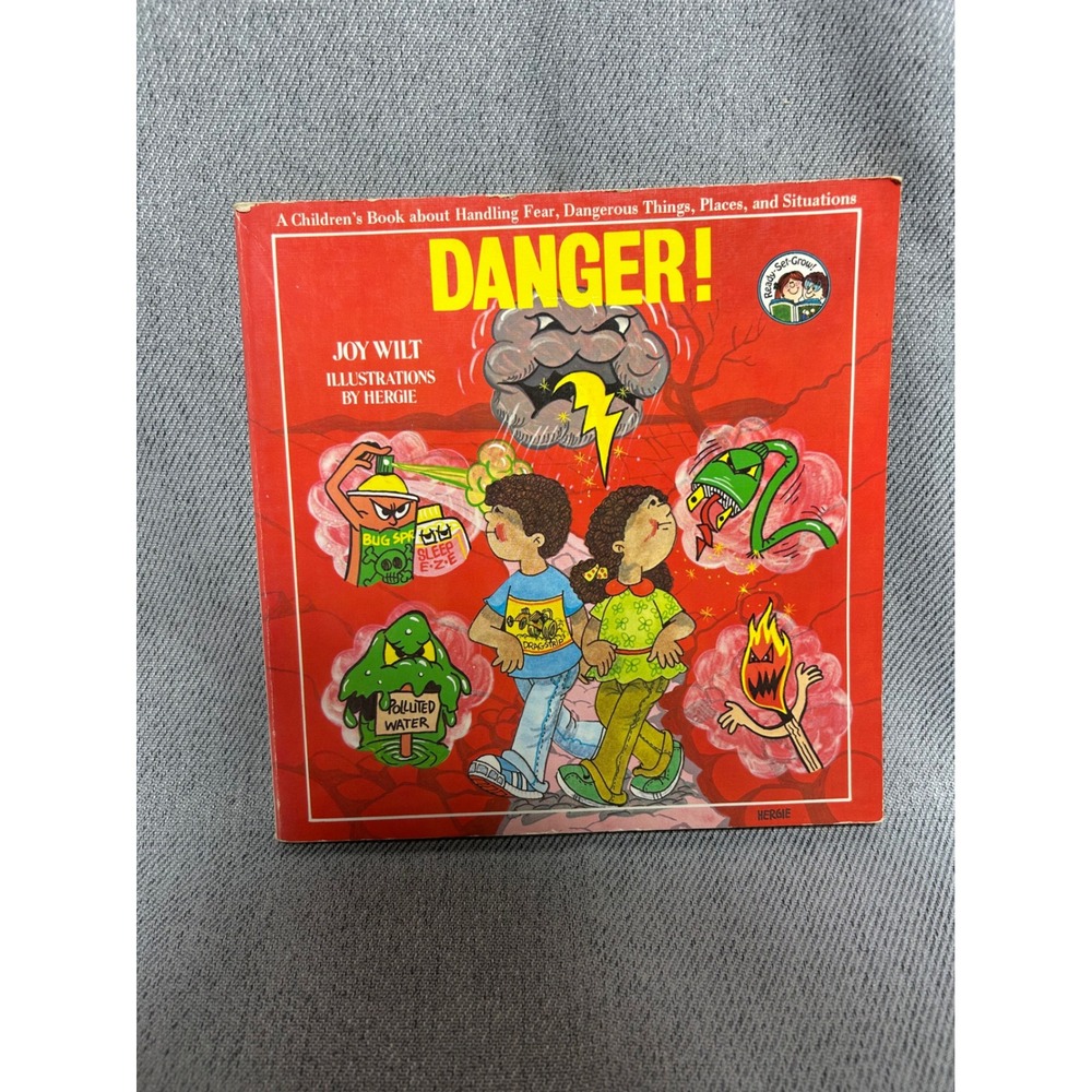 Joy Wilt Danger! Childrens Book Vintage Ready-Set-Grow Safety Fear Paper 1979